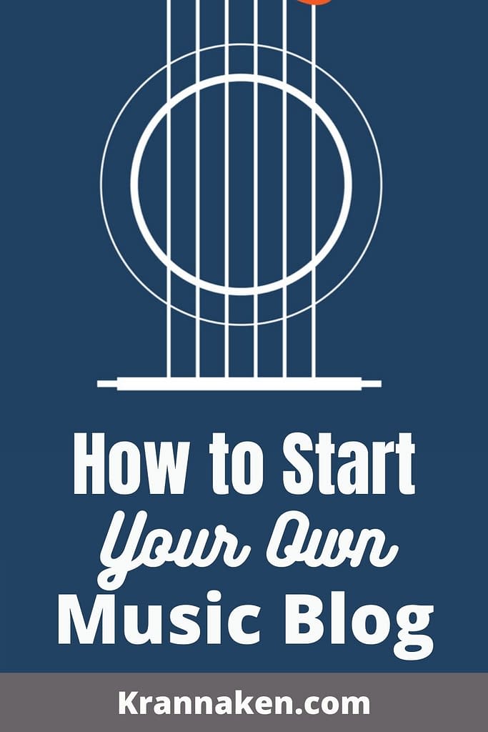 Pinterest pin for Blogging for Musicians - How to Start Your Own Music Blog